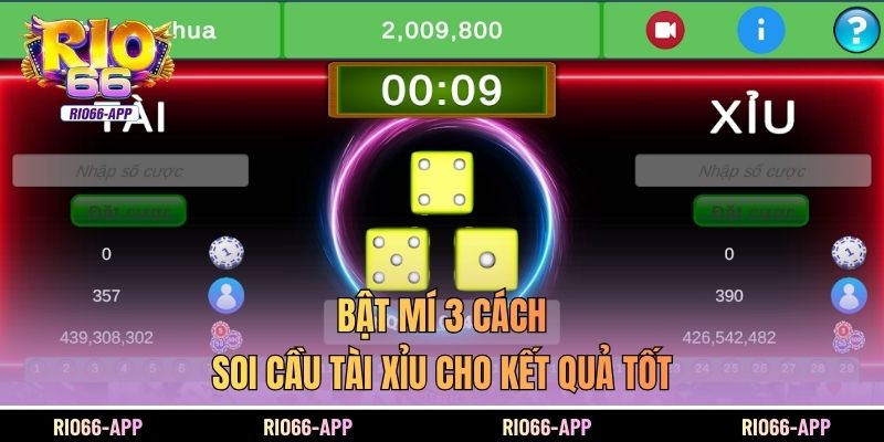 Bật mí 3 cách soi cầu tài xỉu cho kết quả tốt