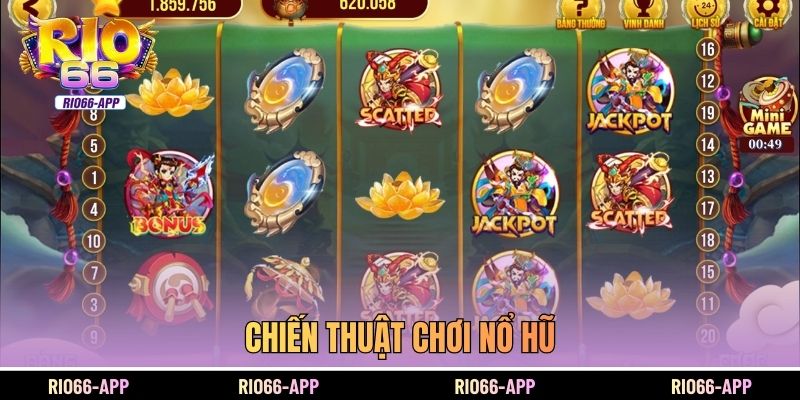 Chiến thuật chơi nổ hũ