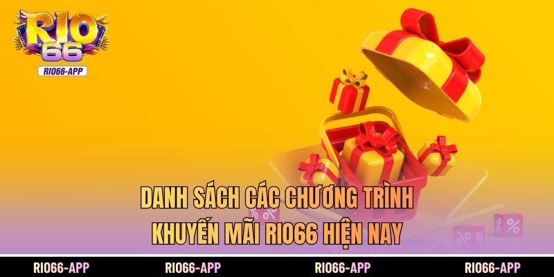 Danh sách các chương trình khuyến mãi Rio66 hiện nay
